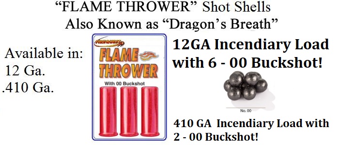 410 Gauge Flame Thrower - Dragons Breath With Two - 00 Buck Shot - 2 1/2 -  3 Units Per Package - G12-453