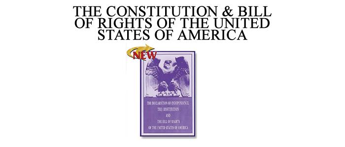 The Constitution & Bill Of Rights Of The United States Of America