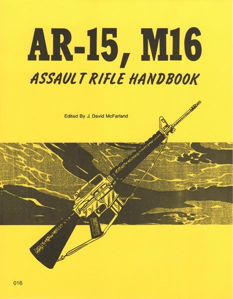 AR-15/M-16 Assault Rifle Manual