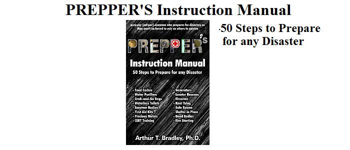 Prepper's Instruction Manual: 50 Steps to Prepare for any Disaster