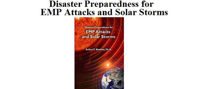 DISASTER PREPAREDNESS for EMP Attacks and Solar Storms