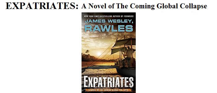 EXPATRATES: A Novel of The Coming Global Collapse