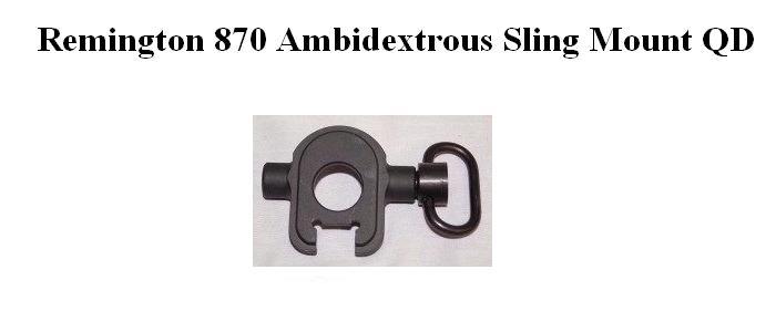 Remington 870/1100 Ambi Sling Mount, Quick Detatch