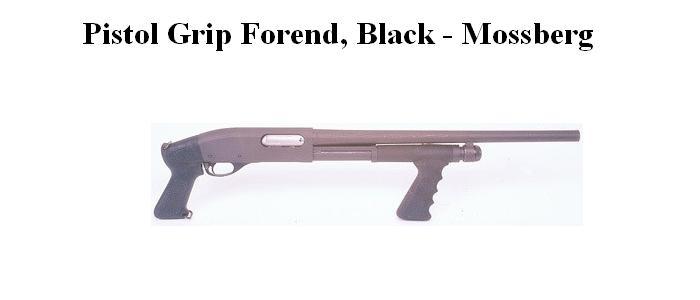 Pistol Grip Forend for Mossberg in Black