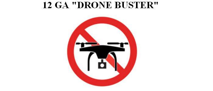 12 GA "Drone Buster", 3 Pack
