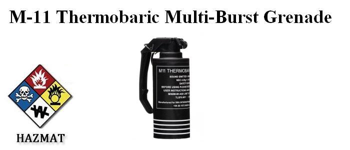 M-11 Thermobaric Multi-Burst Grenade