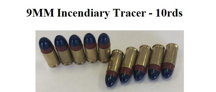 9MM Incendiary Tracer Ammo - 10rds