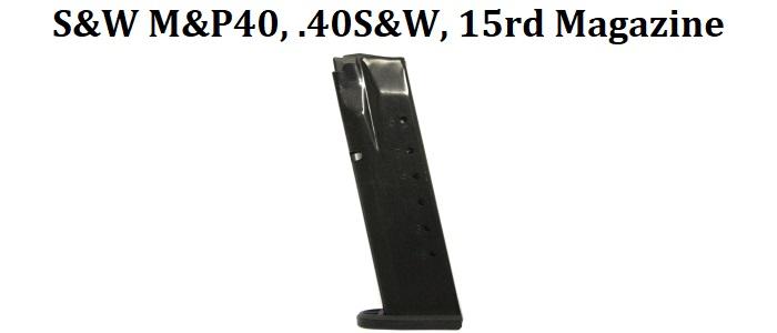 S&W M&P 40, .40S&W, 15rd Magazine
