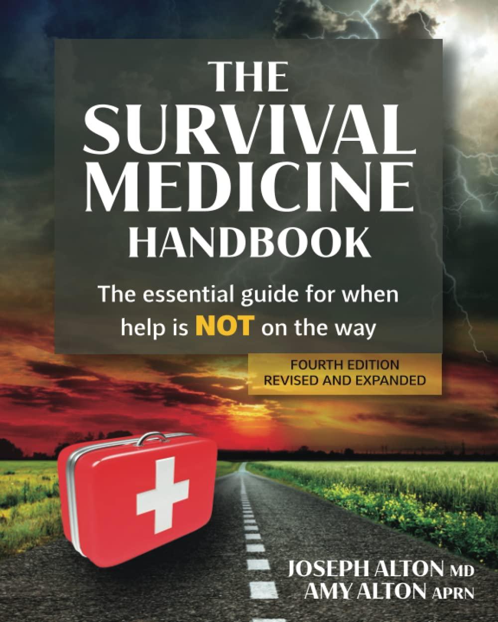 The Survival Medicine Handbook - Full Color - 664 Pages